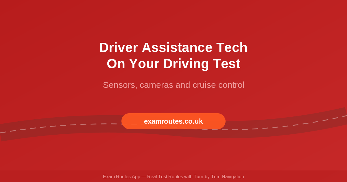 Driver Assistance Tech on Your Driving Test in 2026: Cruise Control, Parking Sensors and Hill Start Assist