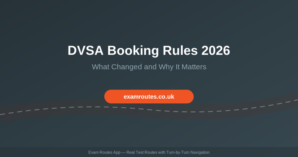 DVSA Driving Test Booking Rules in 2026: The Two-Change Limit, Three-Centre Rule and Bot Crackdown Explained