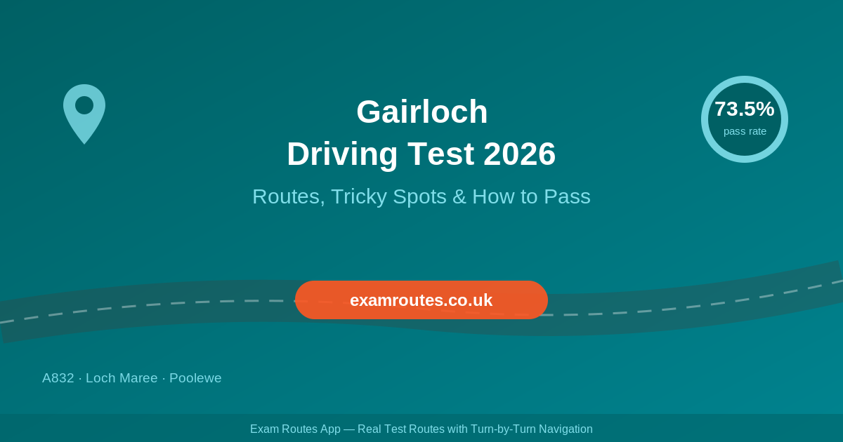 Gairloch Driving Test 2026: Routes, Tricky Spots & How to Pass