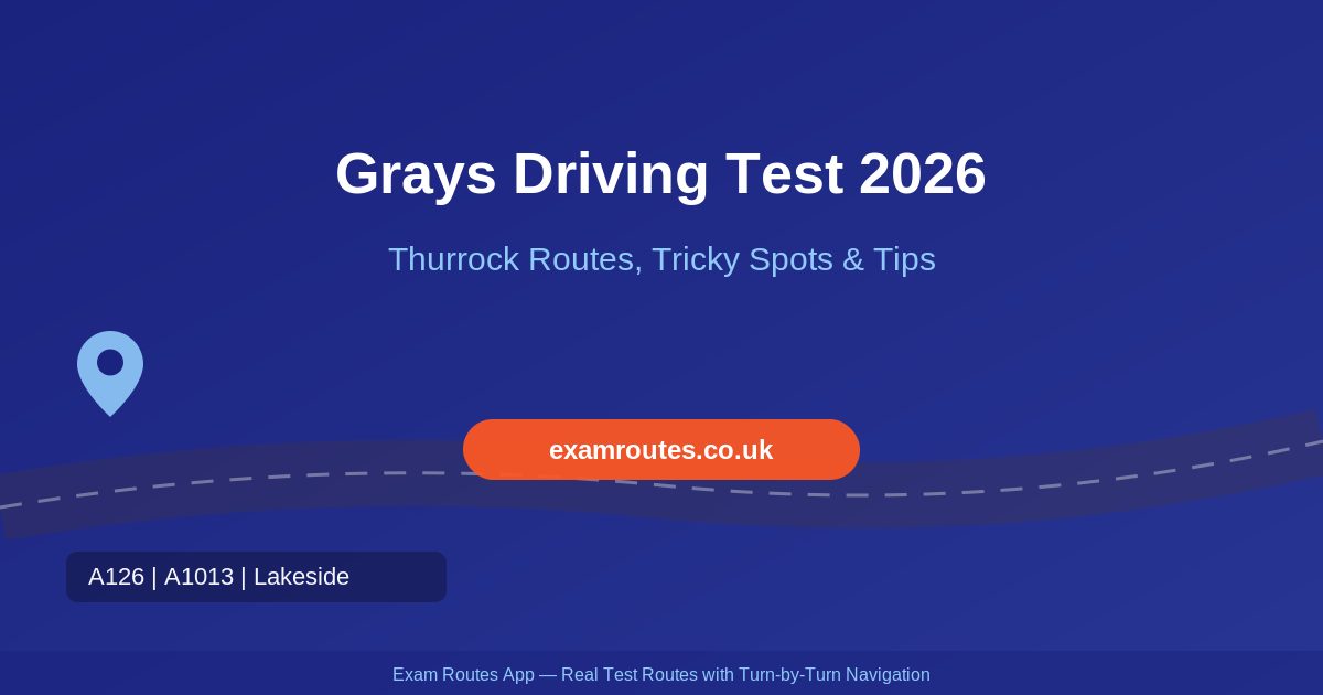 Grays Driving Test 2026