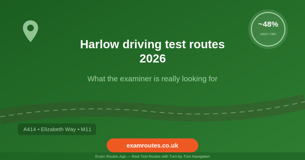 Harlow driving test routes 2026 - Exam Routes