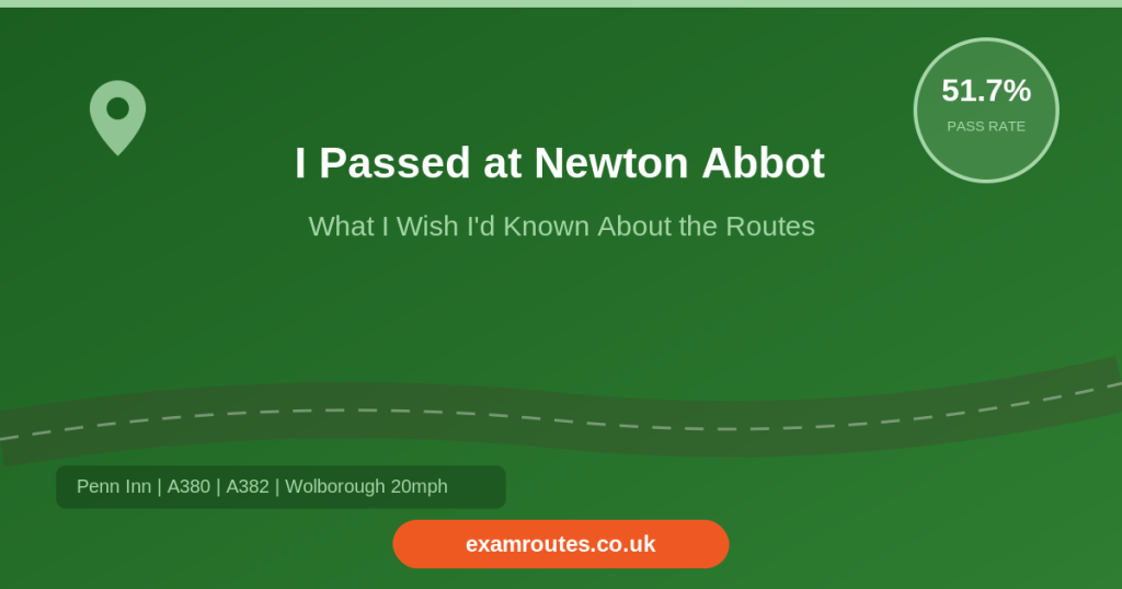 I Passed at Newton Abbot ' Here's What I Wish I'd Known About the Routes in 2026