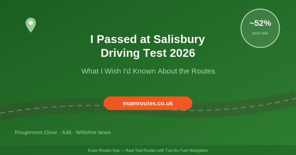 I Passed at Salisbury - Here's What I Wish I'd Known About the Routes in 2026