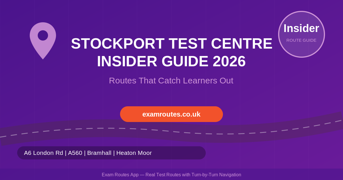 The Insider Guide to Stockport Test Centre: Routes That Catch Learners Out in 2026