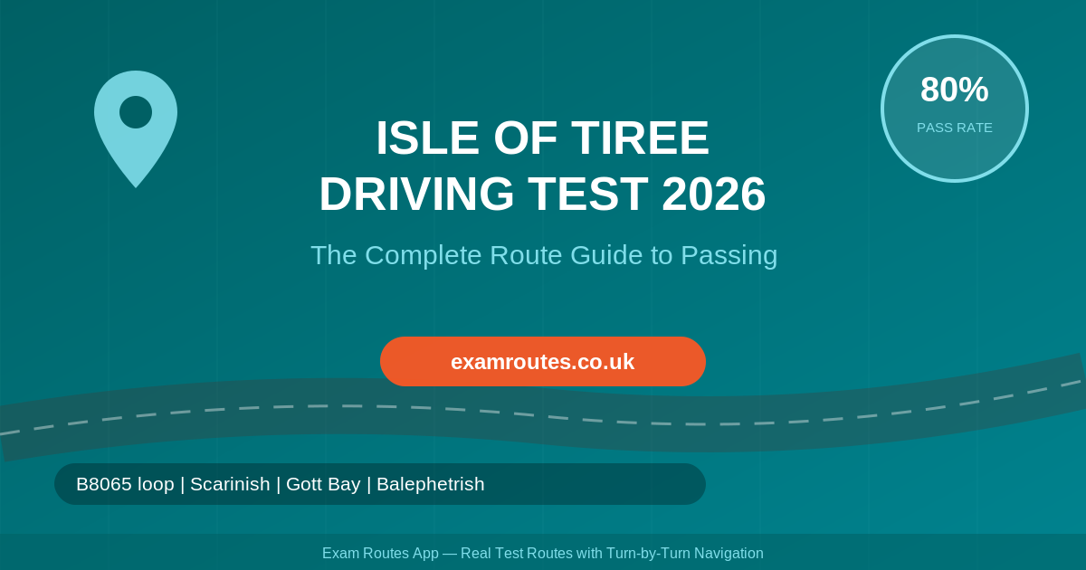 Isle of Tiree 2026: The Complete Route Guide to Passing Your Driving Test