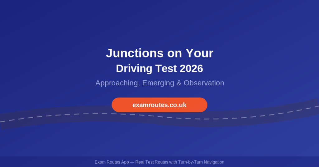Junctions on Your Driving Test 2026 - Exam Routes featured image