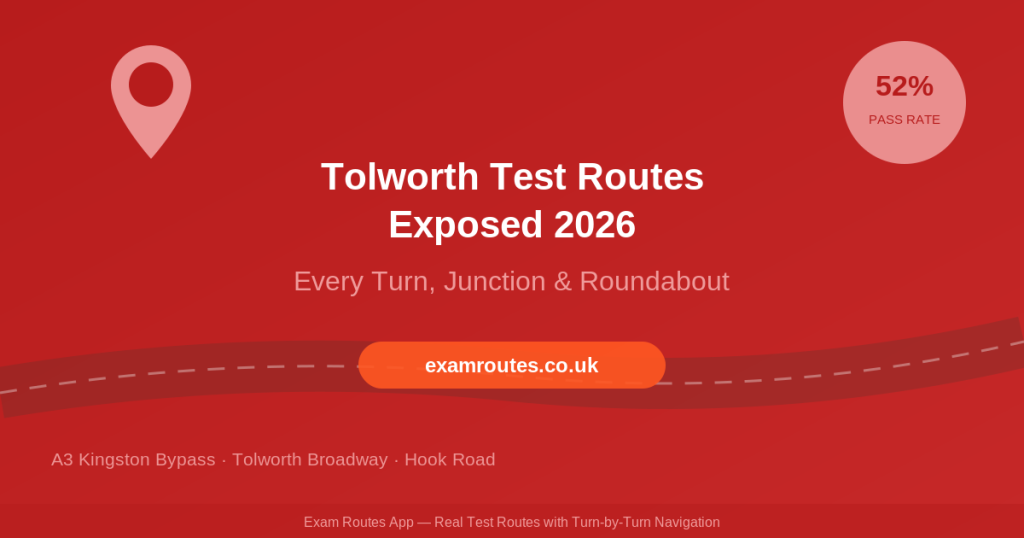 Tolworth driving test routes 2026 mapped junctions and roundabouts
