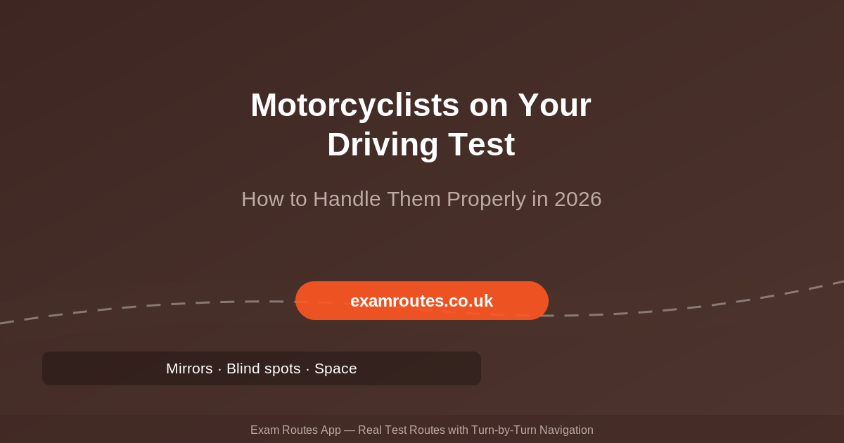 How to Deal With Motorcyclists on Your Driving Test in 2026