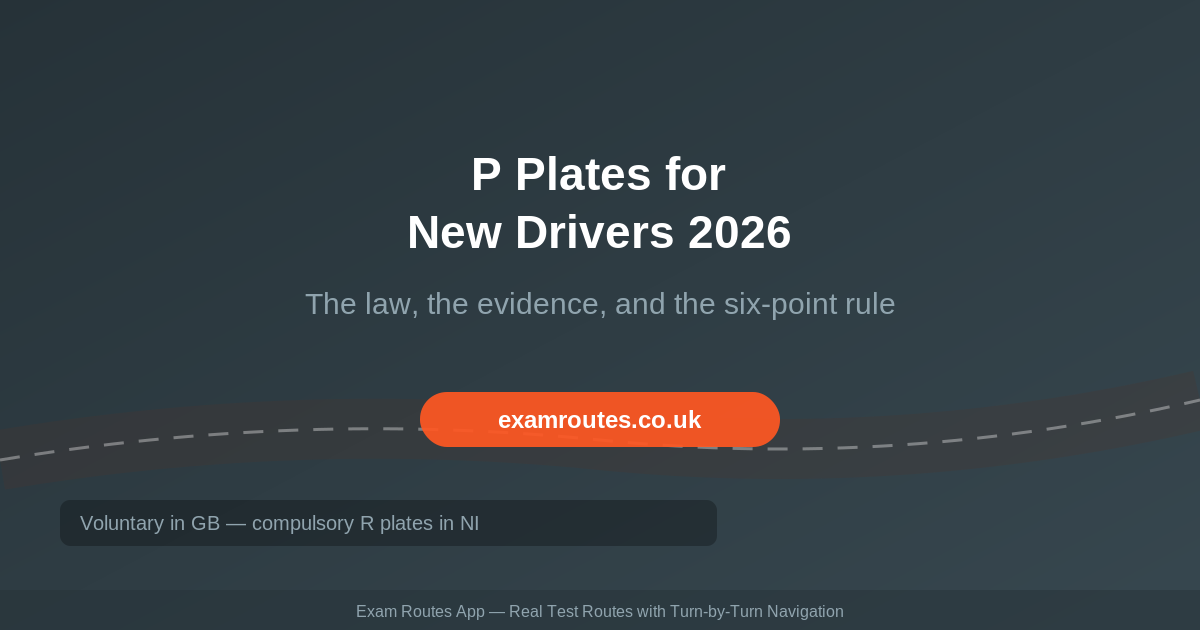 P Plates for New Drivers in 2026: The Law, the Evidence and Whether They’re Worth It