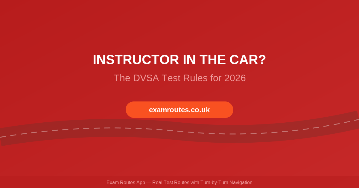 Can Your Driving Instructor Sit In on Your Driving Test in 2026? The DVSA Rules Explained