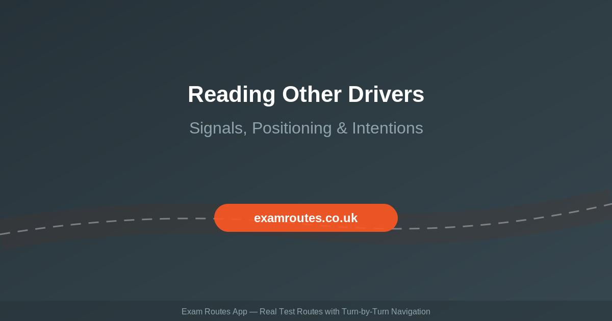 Reading Other Drivers on Your Driving Test in 2026: Signals, Positioning and What Traffic Is About to Do